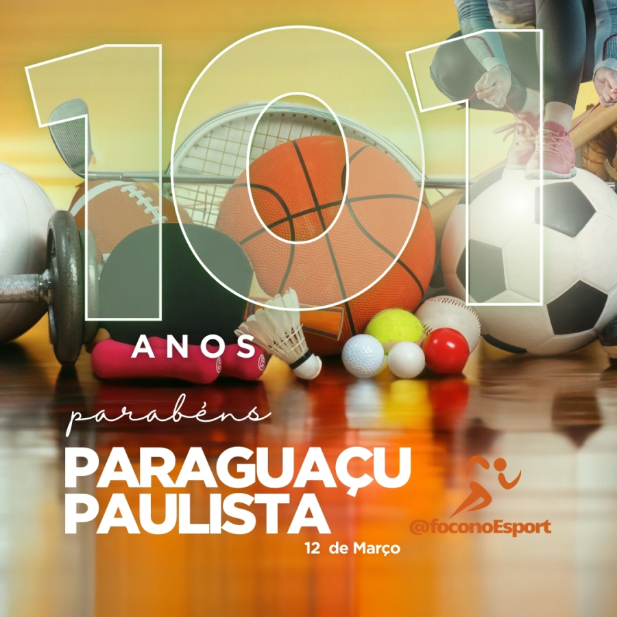 PARABÉNS PARAGUAÇU PAULISTA